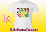 Teacher Squad T-Shirt